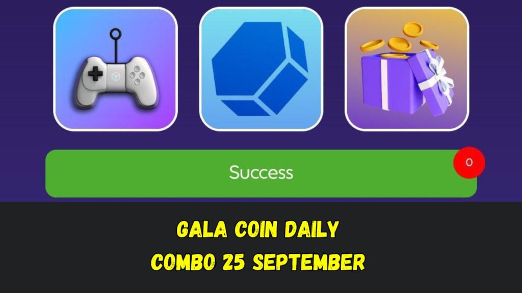 Gala Coin Daily Combo 25 September