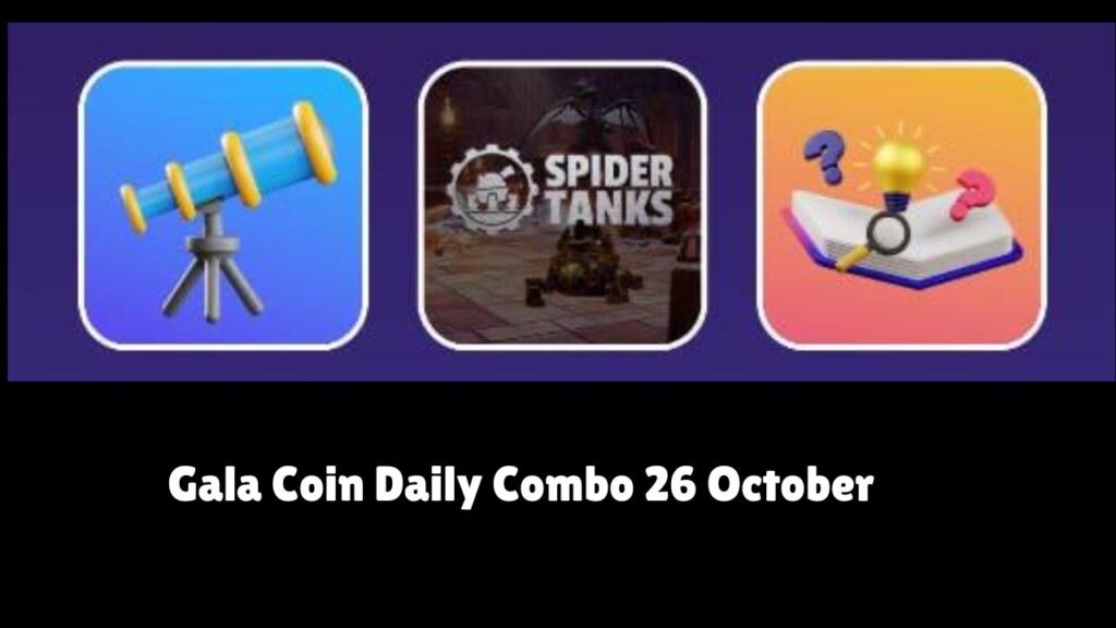 Gala Coin Daily Combo 26 October