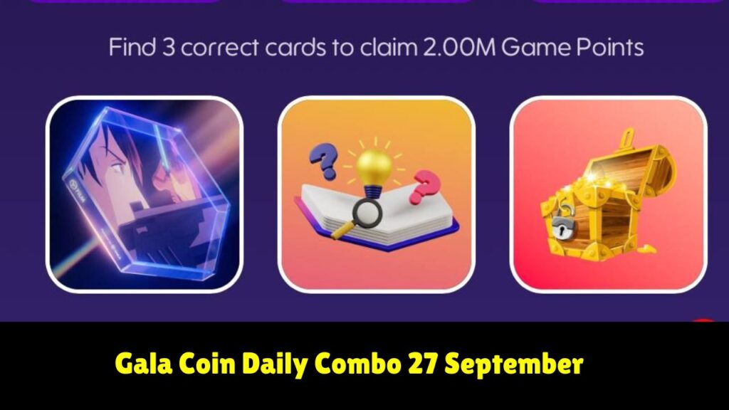 Gala Coin Daily Combo 27 September