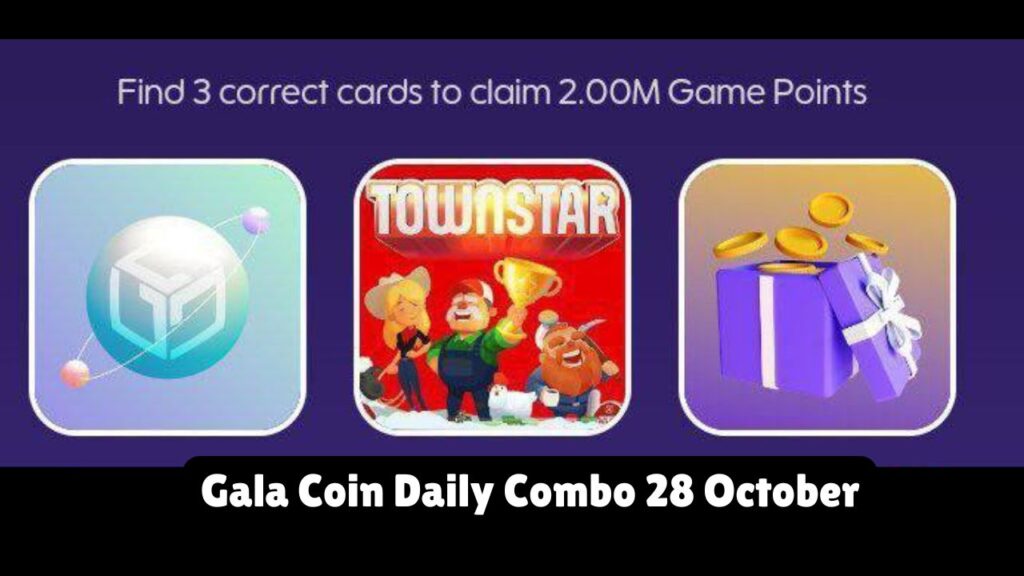 Gala Coin Daily Combo 28 October