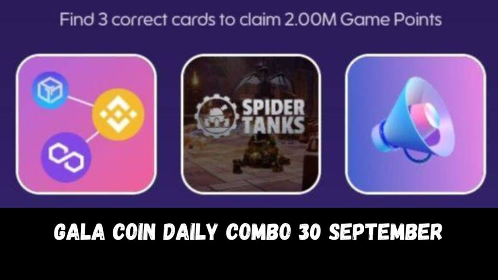 Gala Coin Daily Combo 30 September