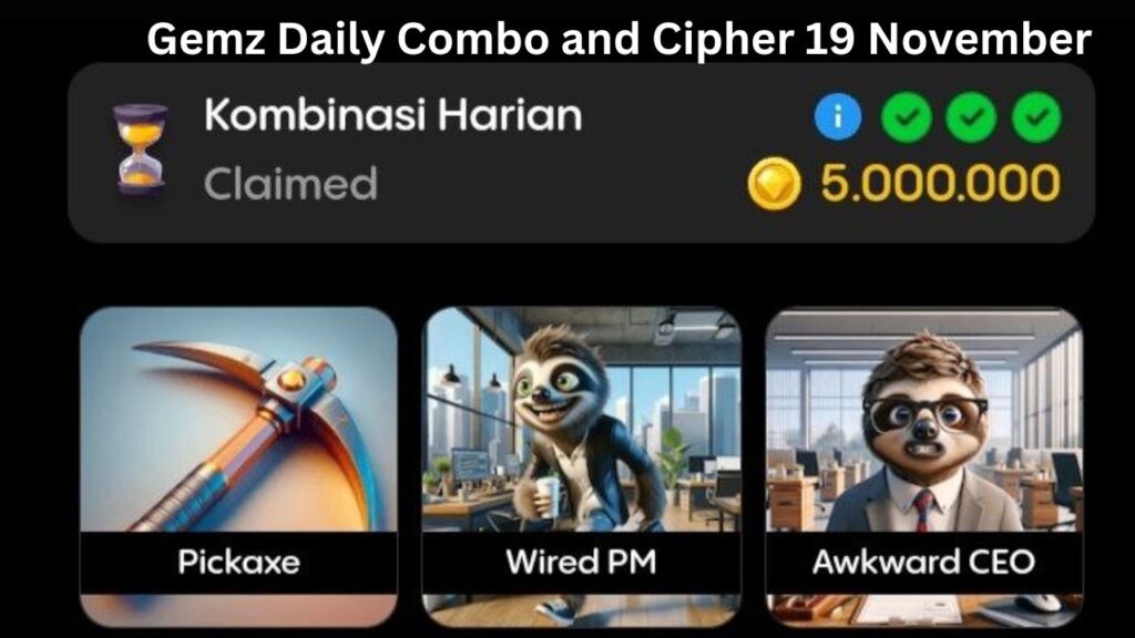 Gemz Daily Combo and Cipher 19 November