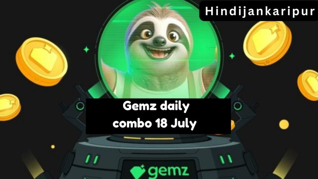  Gemz daily combo 18 July