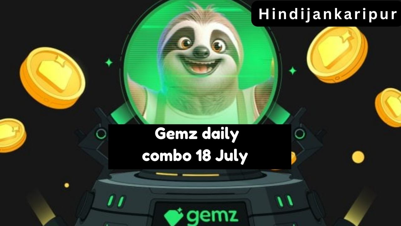 Gemz daily combo 18 July