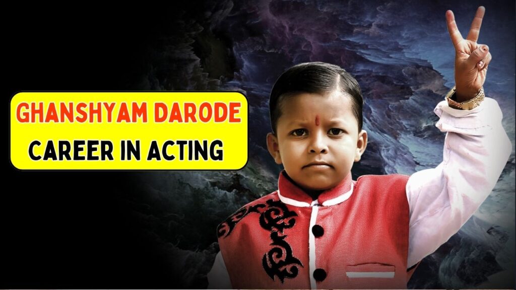  Ghanshyam Darode Career in Acting