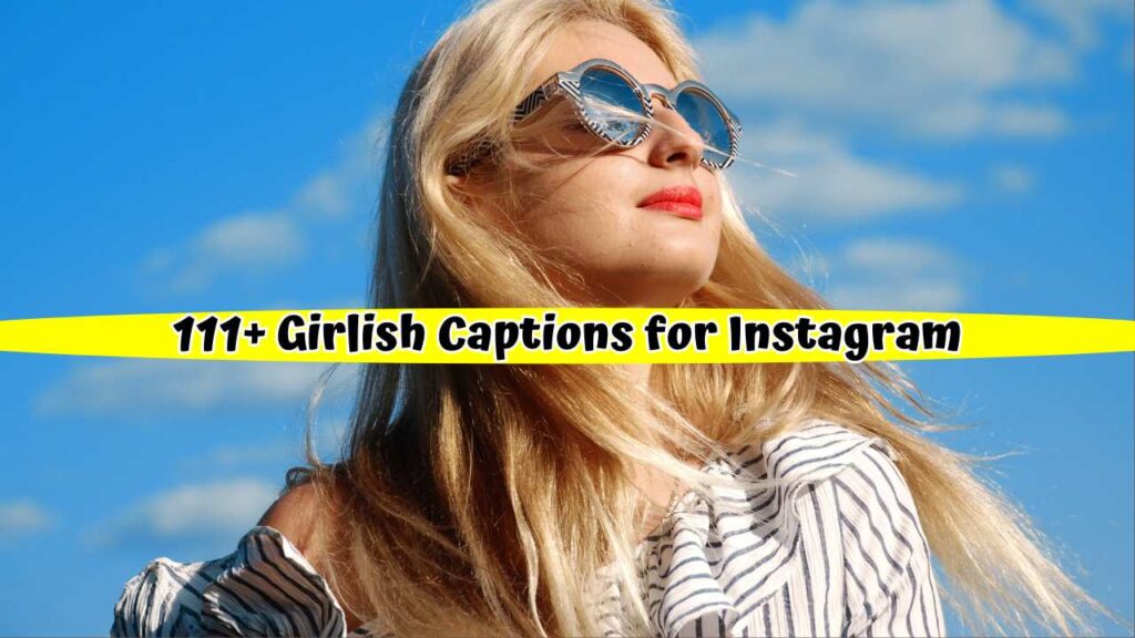 Girlish Captions for Instagram