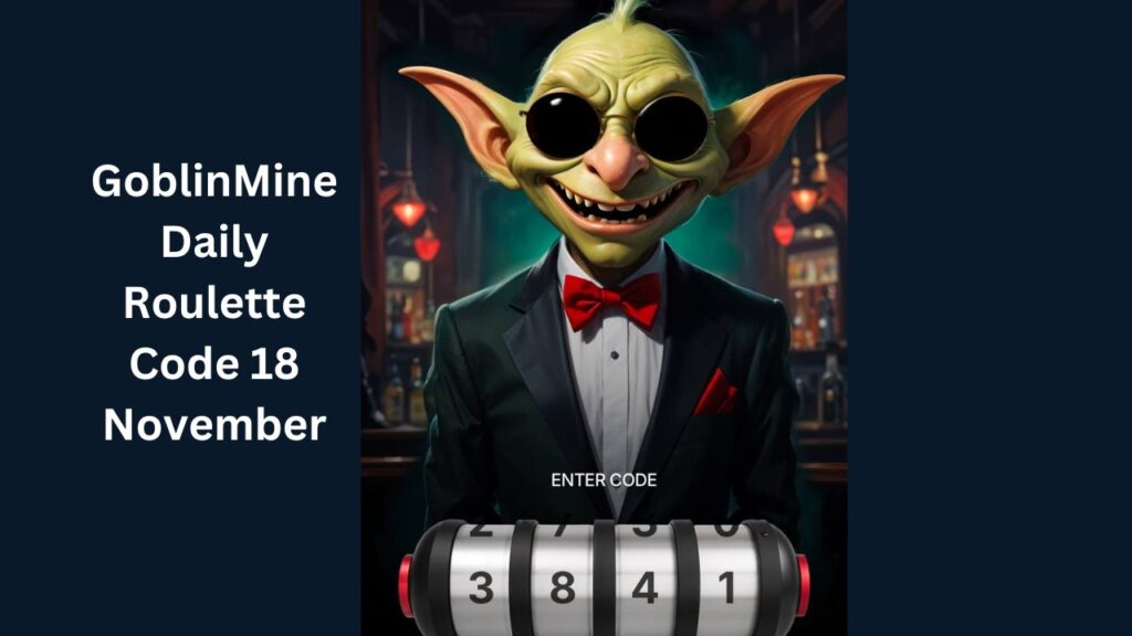 GoblinMine Daily Roulette Code 18 November