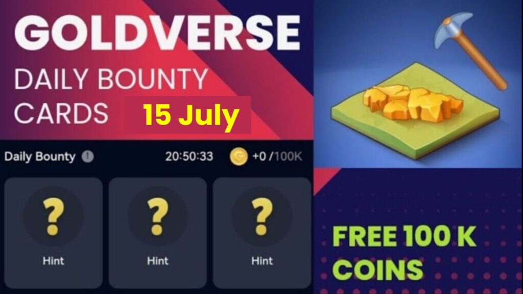 Goldverse 15 July Daily Combo 