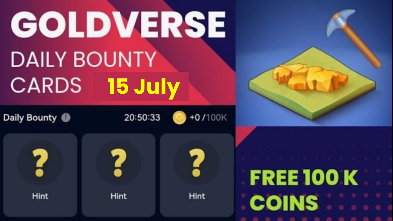 Goldverse 15 July Daily Combo