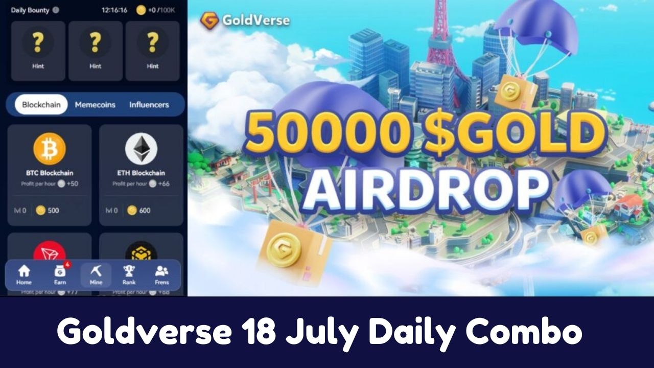 Goldverse 18 July Daily Combo