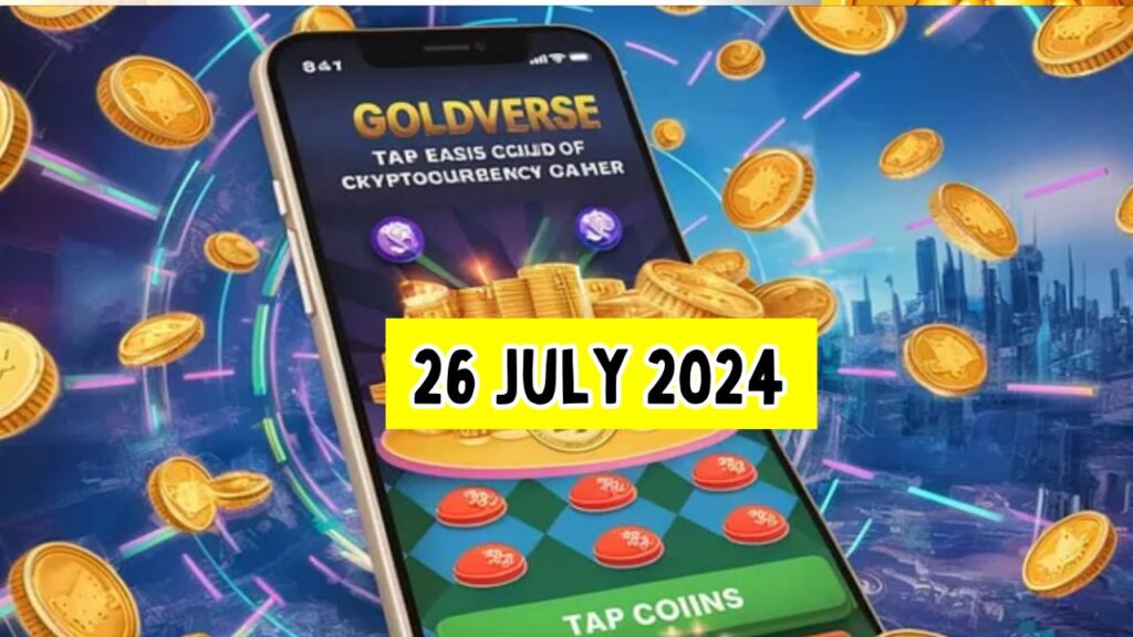 Goldverse 26 July Daily Combo