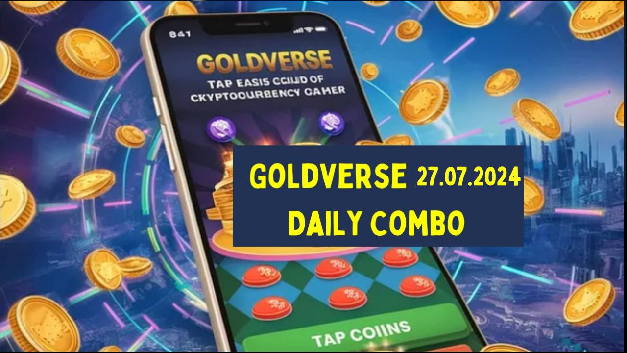 Goldverse 27 July Daily Combo