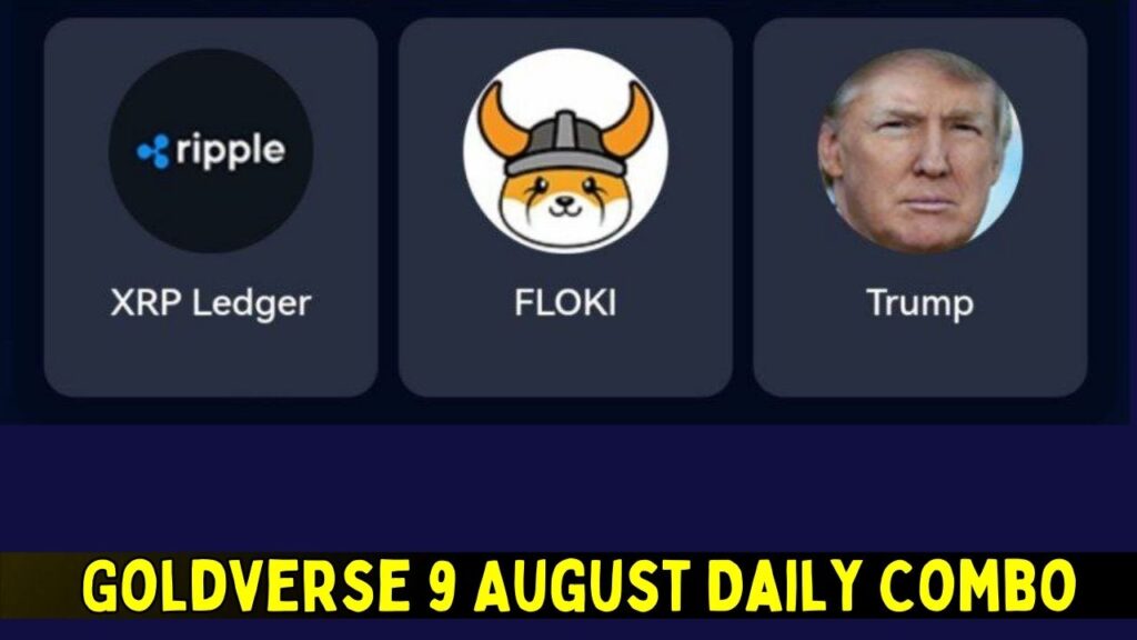 Goldverse 9 August Daily Combo