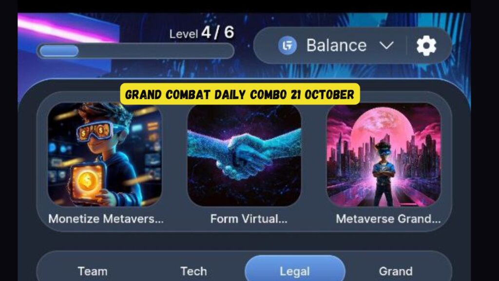 Grand Combat Daily Combo 21 October