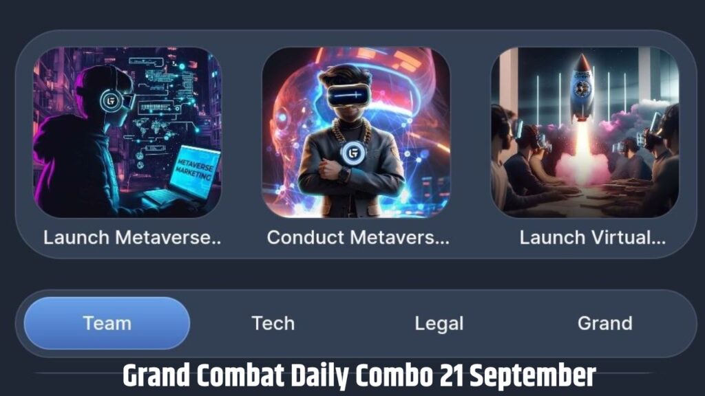 Grand Combat Daily Combo 21 September