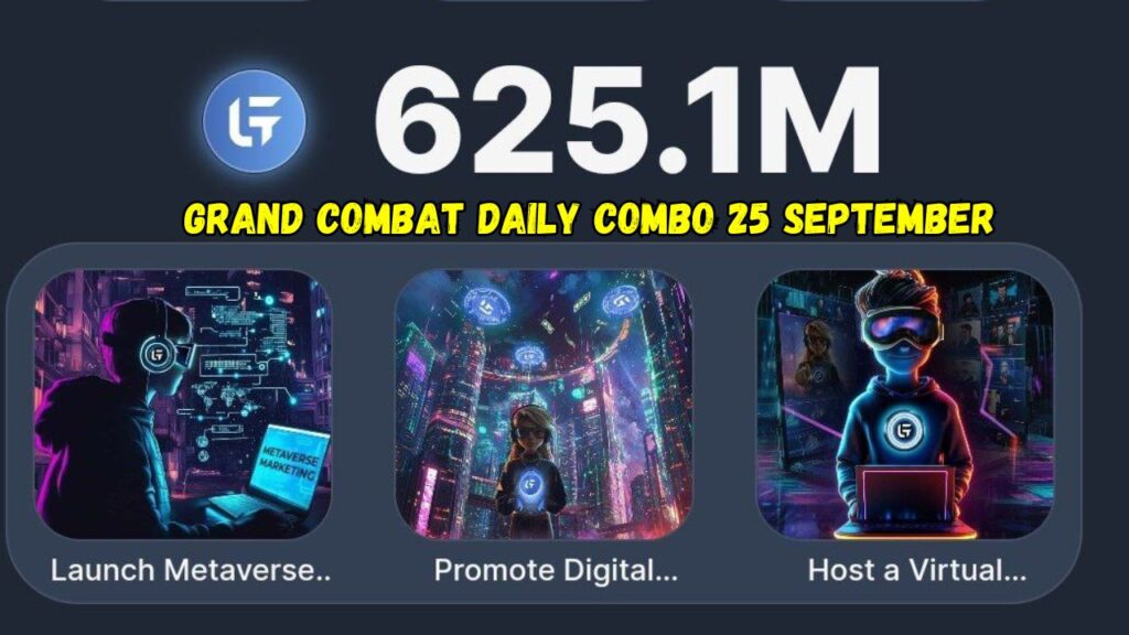 Grand Combat Daily Combo 25 September