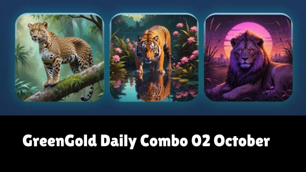 GreenGold Daily Combo 02 October