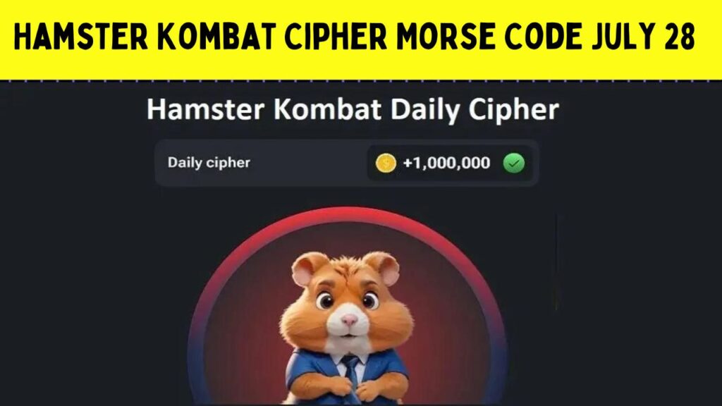 Hamster Kombat Cipher Morse Code July 28