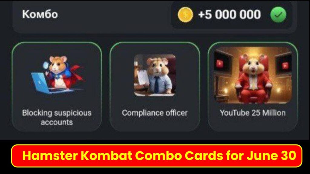 Hamster Kombat Combo Cards for June 30