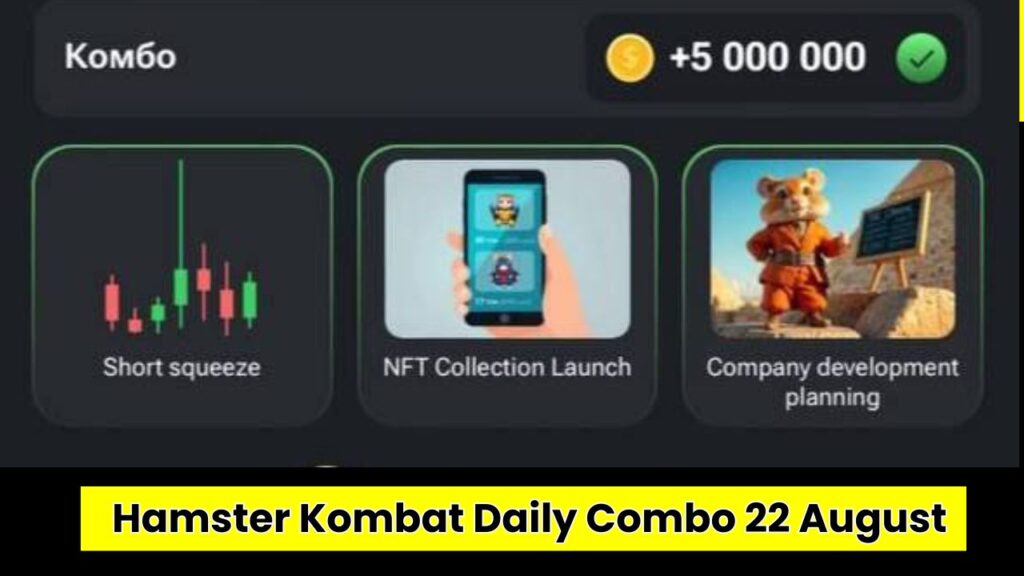 Hamster Kombat Daily Combo 22 August