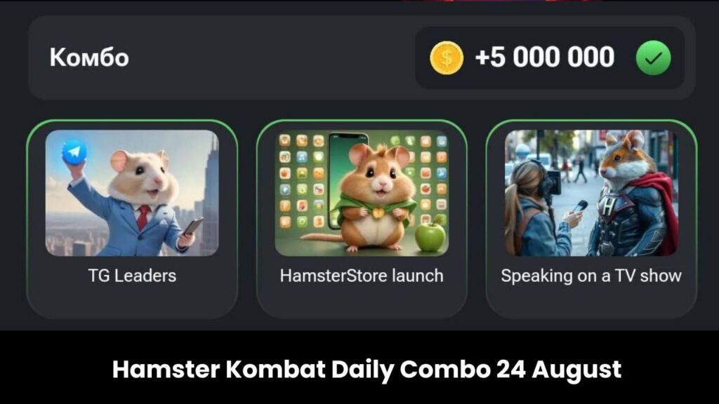 Hamster Kombat Daily Combo 24 August 2024