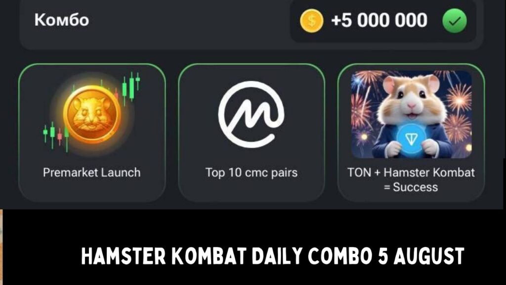 Hamster Kombat Daily Combo 5 August