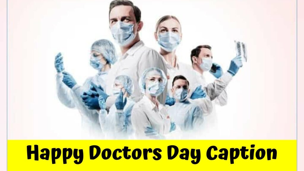 Happy Doctors Day Caption 
