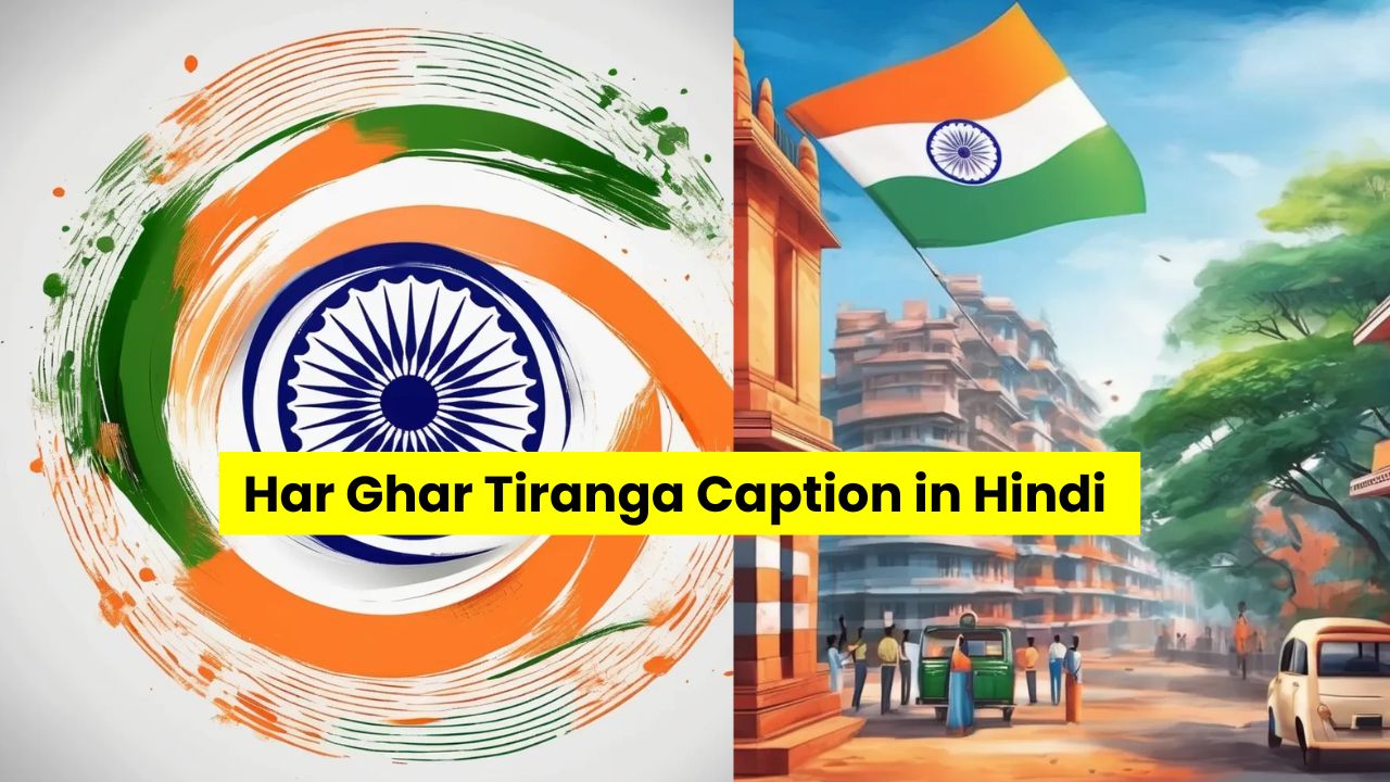 Har Ghar Tiranga Caption in Hindi