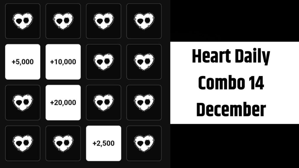 Heart Daily Combo 14 December 2024