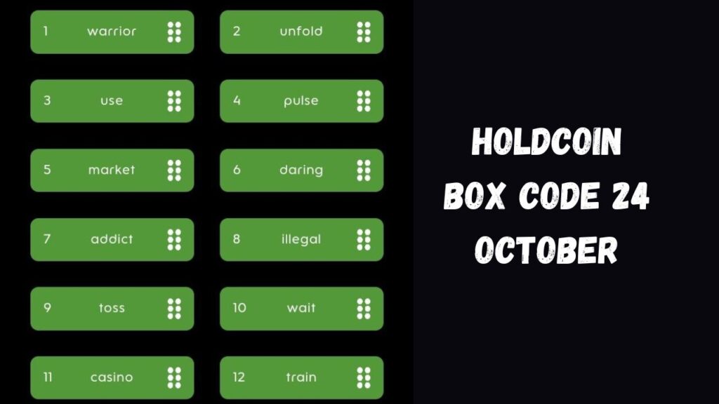 HoldCoin Box Code 24 October