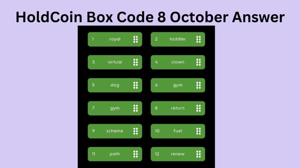 HoldCoin Box Code 8 October Answer