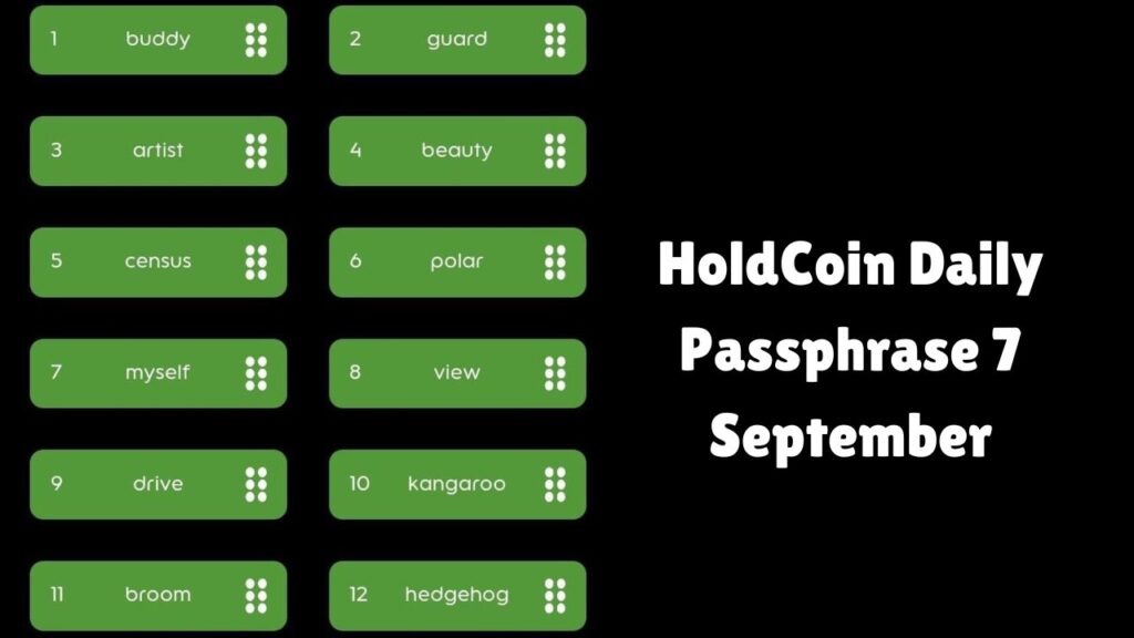 HoldCoin Daily Passphrase 7 September