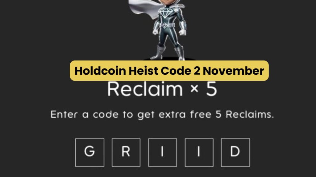 Holdcoin Heist Code 2 November