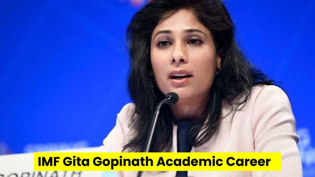 IMF Gita Gopinath Academic Career