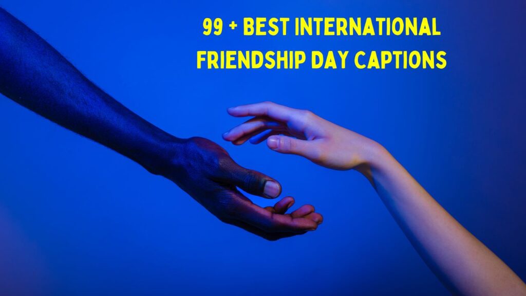 International Friendship Day Captions 