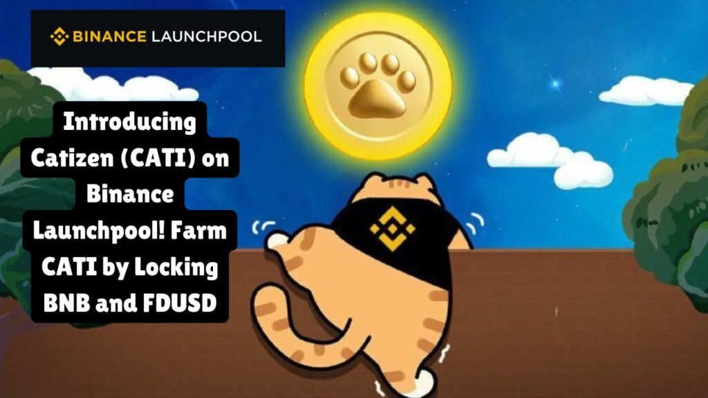 Introducing Catizen (CATI) on Binance Launchpoo