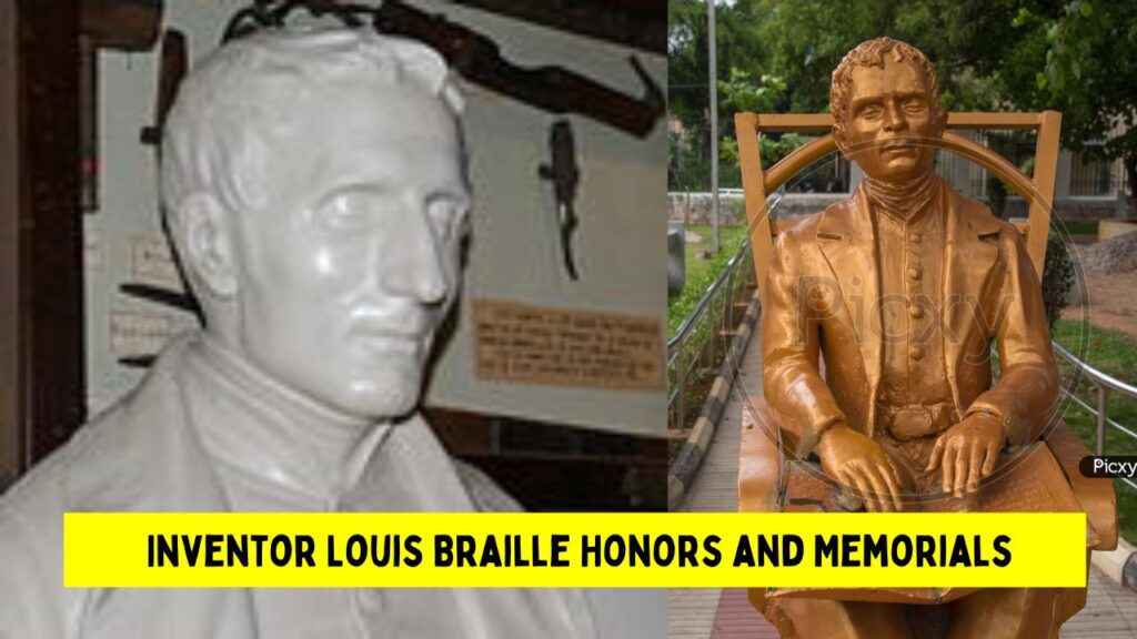 Inventor Louis Braille Honors and Memorials