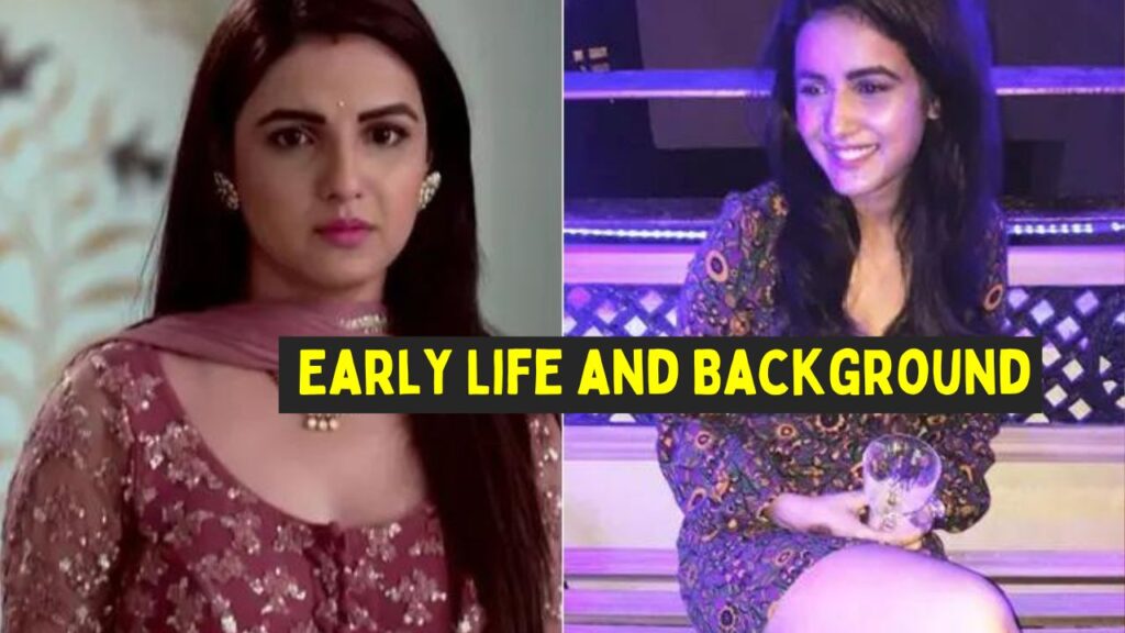 Jasmin Bhasin Early Life and Background