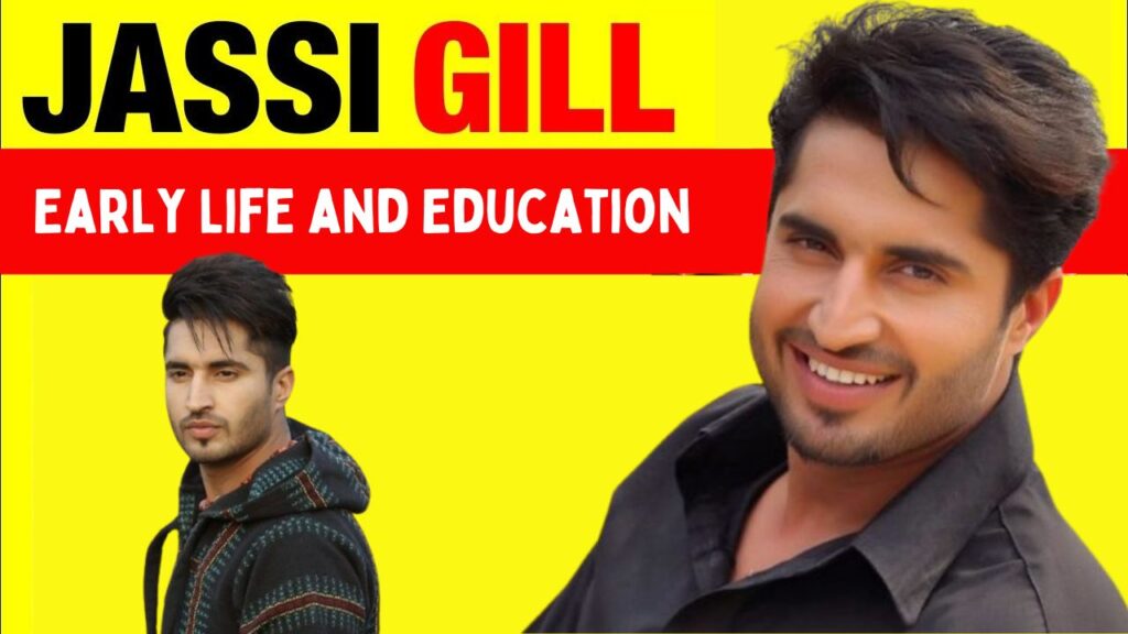 Singer Jassie Gill Early Life and Education