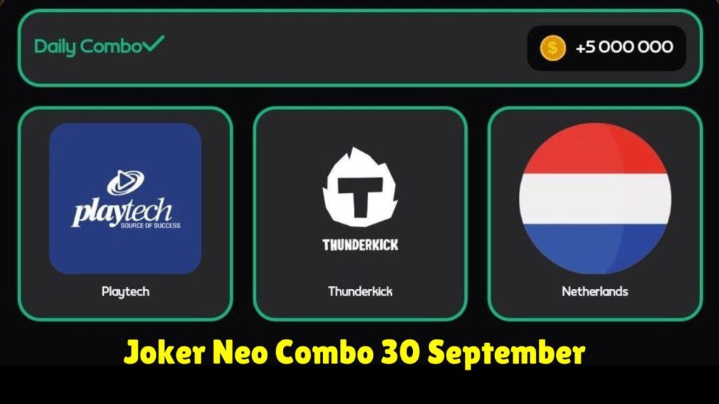 Joker Neo Combo 30 September