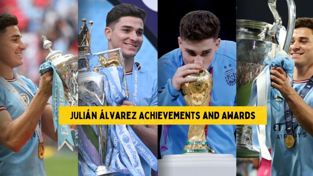  Julián Álvarez Achievements and Awards