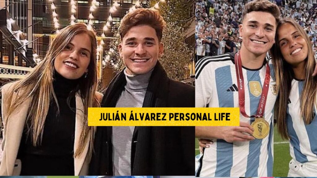  Julián Álvarez Personal Life