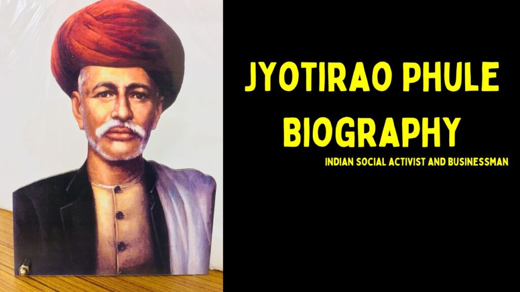 Jyotirao Phule Biography