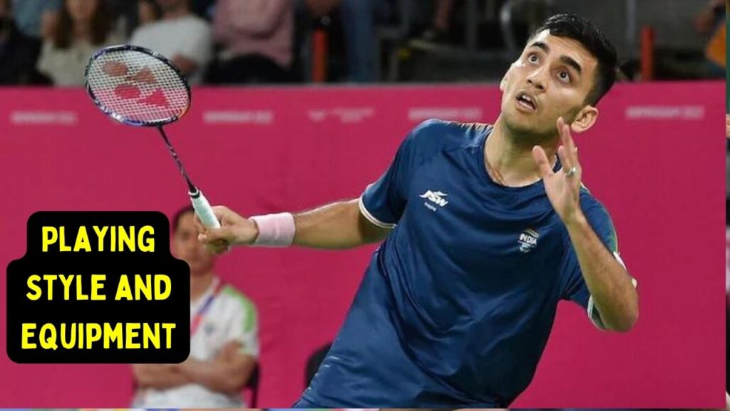 Lakshya Sen Playing Style and Equipment