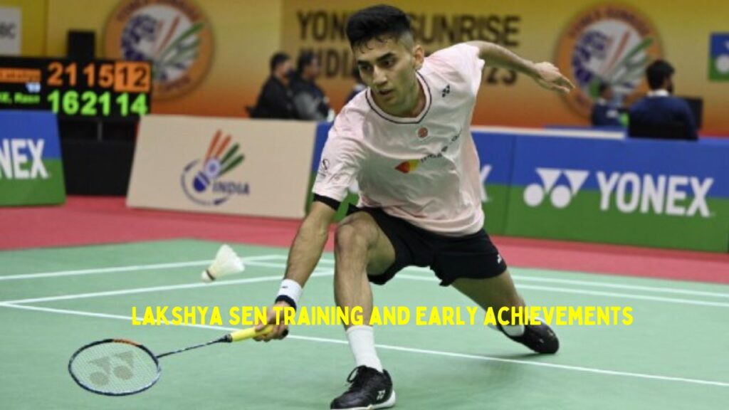  Lakshya Sen Training and Early Achievements