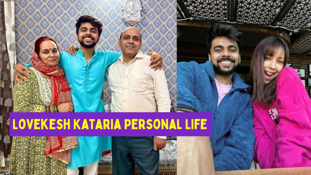 Lovekesh Kataria Personal Life