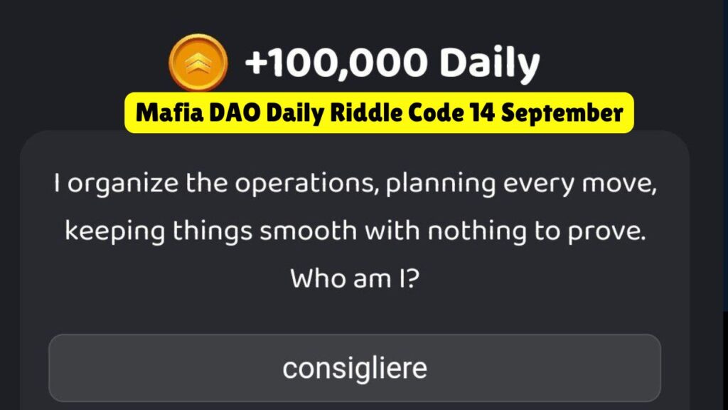 Mafia DAO Daily Riddle Code 14 September