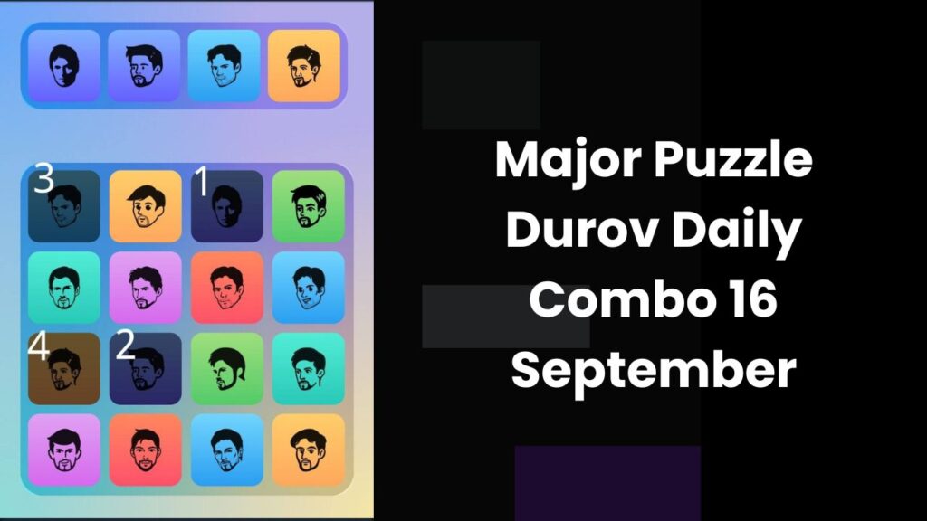 Major Puzzle Durov Daily Combo 16 September