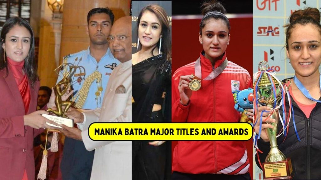 Manika Batra Major Titles and Awards