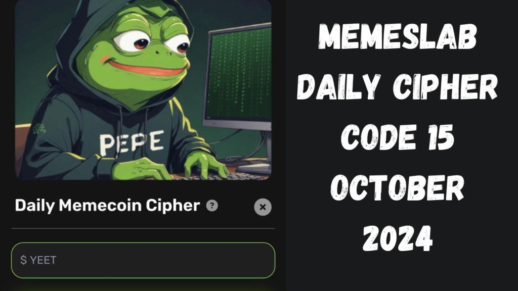 MemesLab Daily Cipher Code 15 October 2024